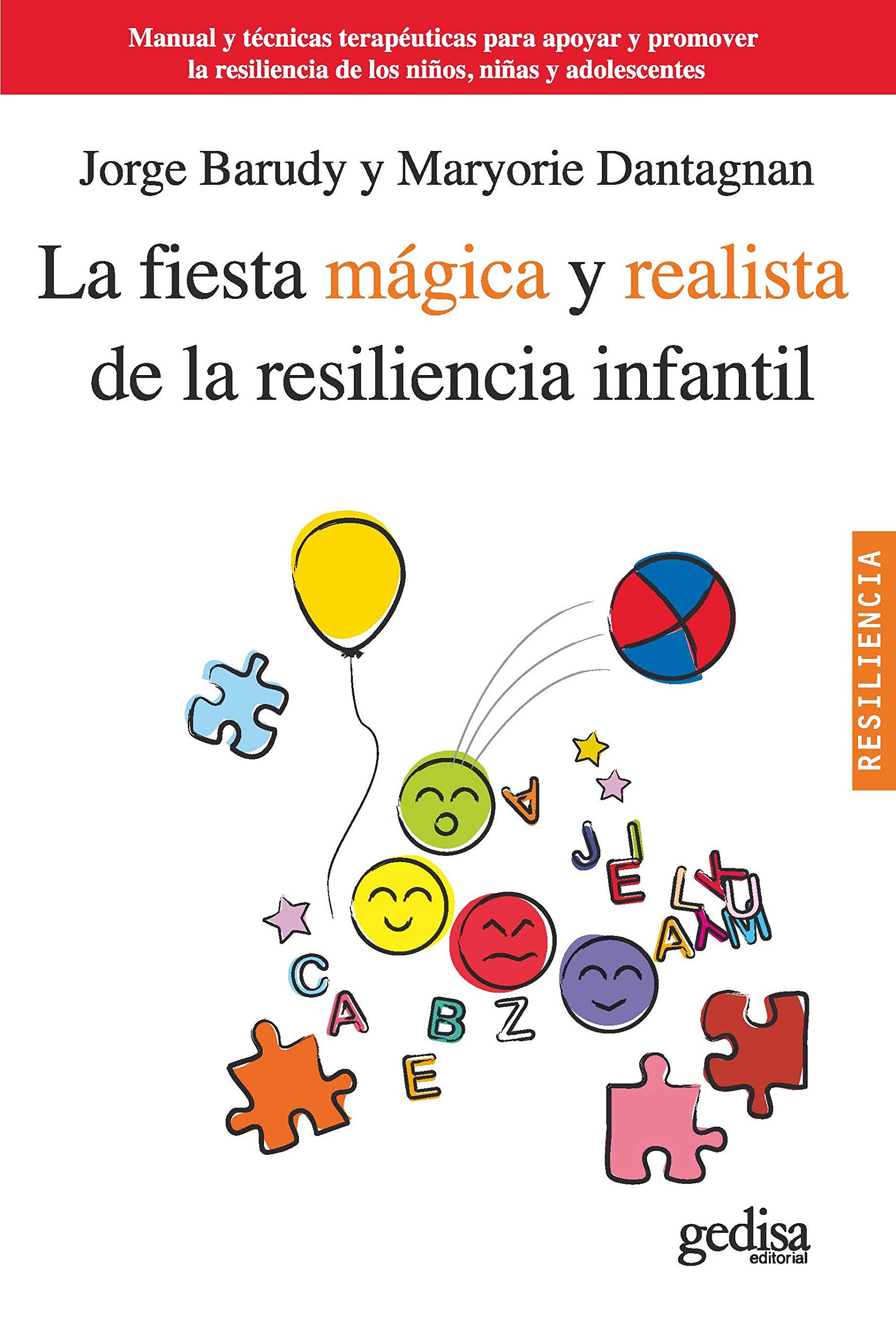 Los mejores libros sobre resiliencia: La fiesta mágica y realista de la resiliencia infantil