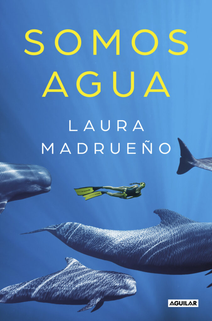 Somos agua, de Laura Madrueño
