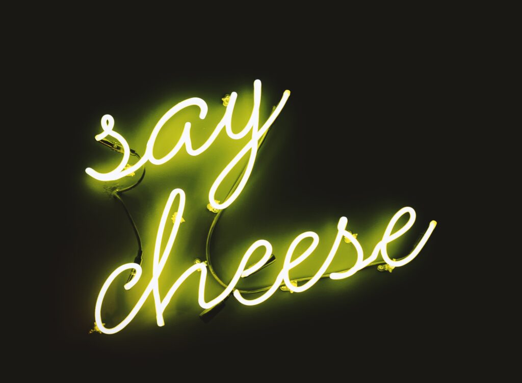 Say Cheese!
