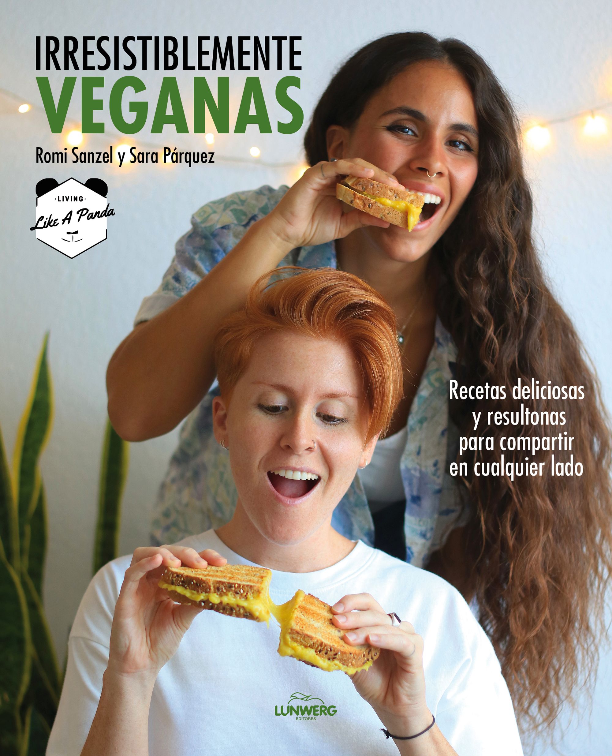 Irresistiblemente veganas Living like a panda libro recetas