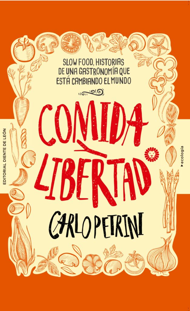 Comprar barato Comida y libertad de Carlo Petrini 