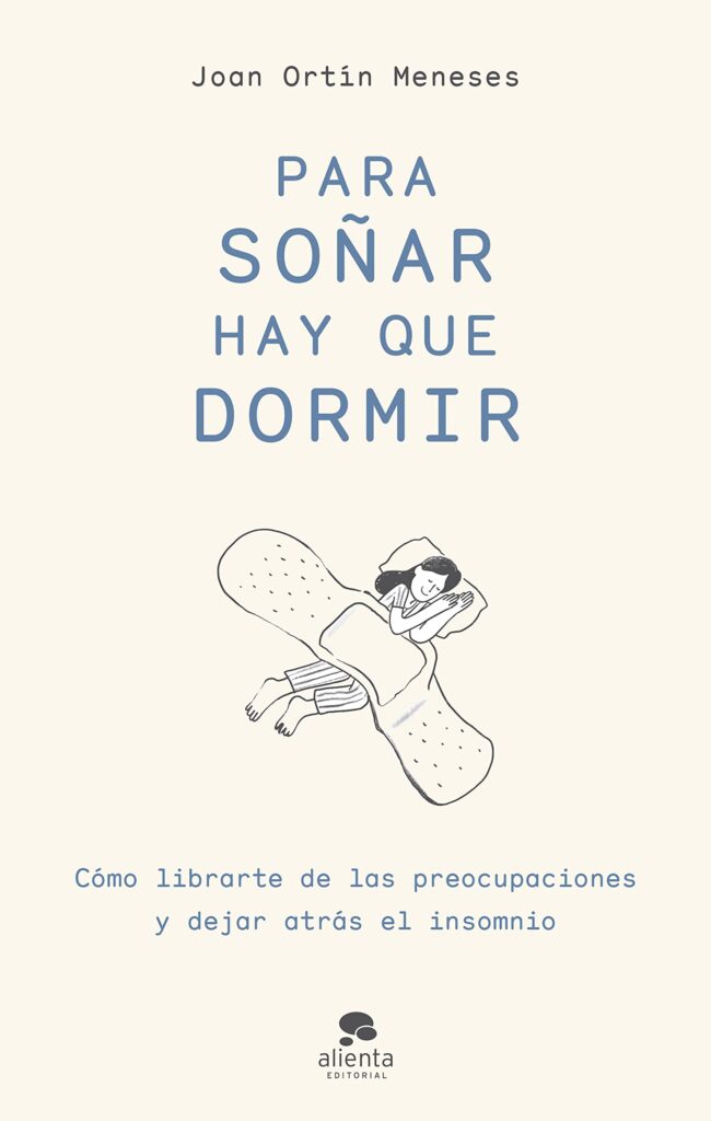 Libro 'Para soñar hay que dormir'.