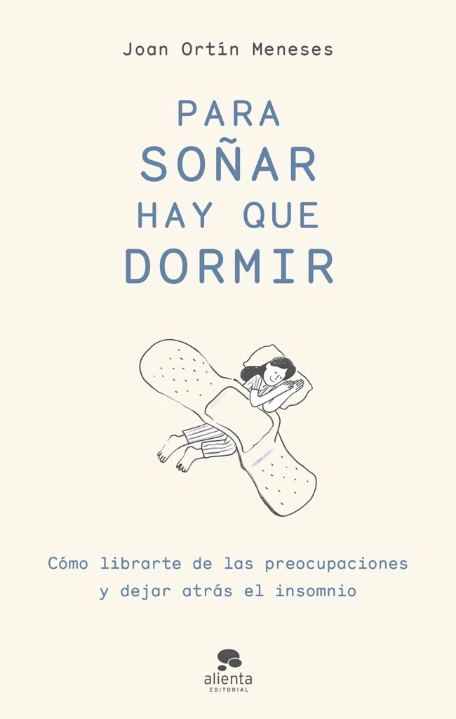 Libro 'Para soñar hay que dormir'.