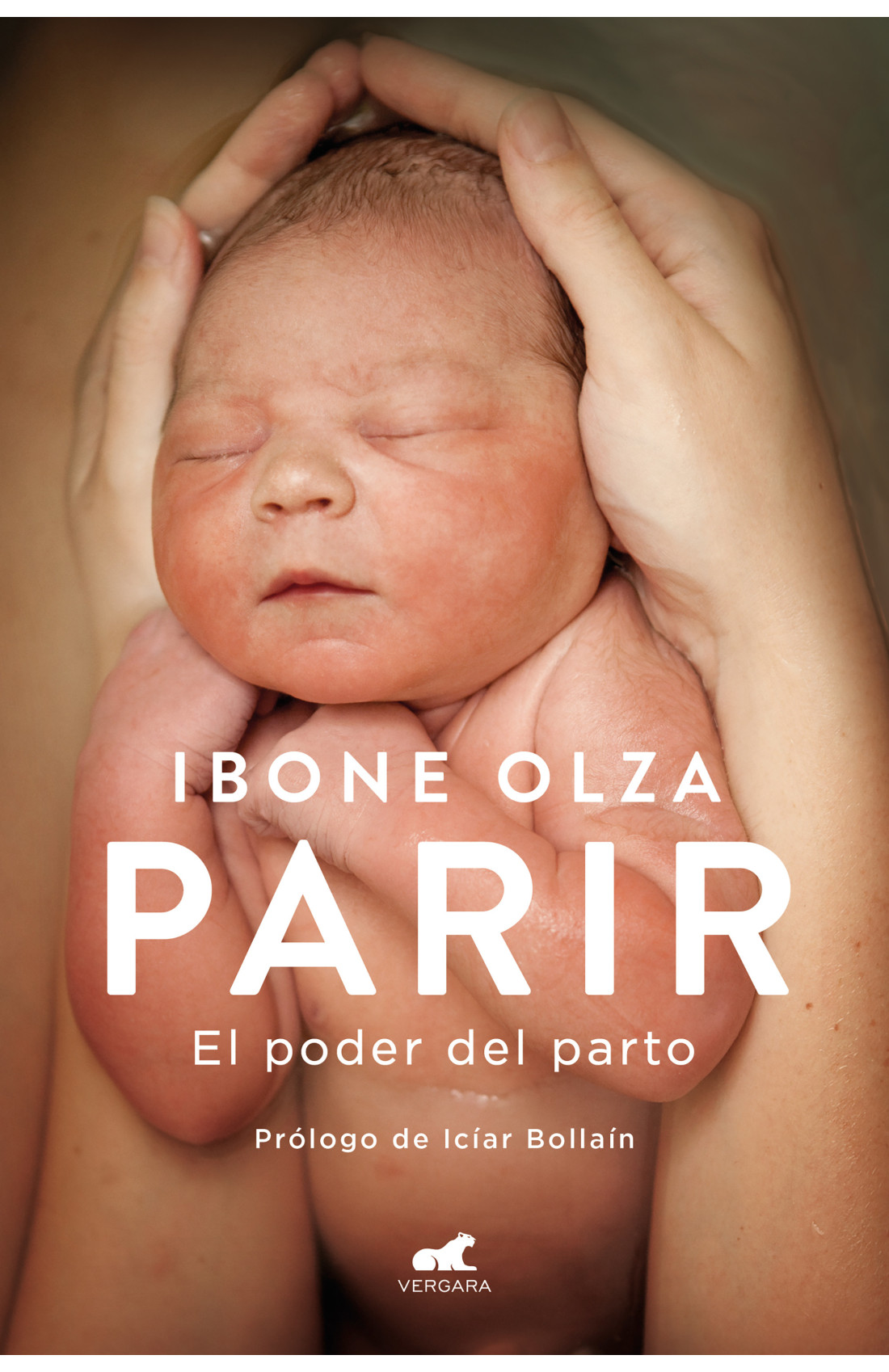 Parir. El poder del parto, de Ibone Olza